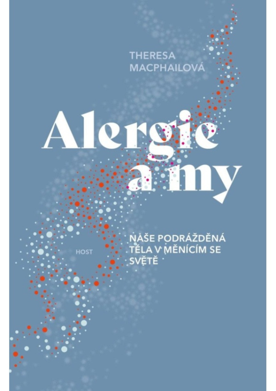 Alergie a my - Theresa MacPhailová