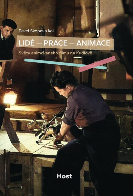 Lidé – práce – animace - Pavel Skopal, kol.