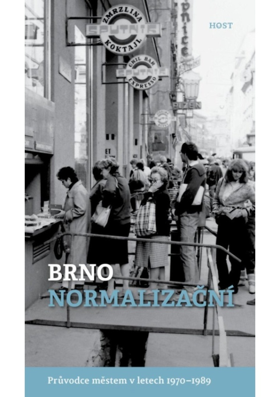 Brno normalizační - Alexandr Brummer, Michal Konečný