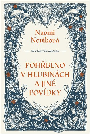 Pohřbeno v hlubinách a jiné povídky - Naomi Novik - kniha z kategorie Fantasy