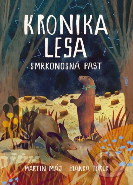 Kronika lesa: Smrkonosná past - Martin Máj