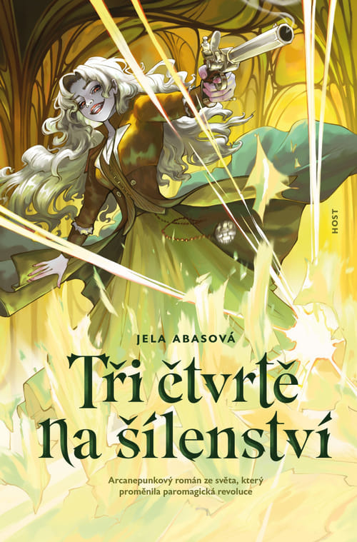 Tři čtvrtě na šílenství - Jela Abasová