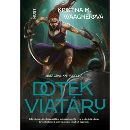 Dotek viatáru - Kristina Waagnerová M.