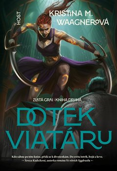 Dotek viatáru - Kristina Waagnerová M.
