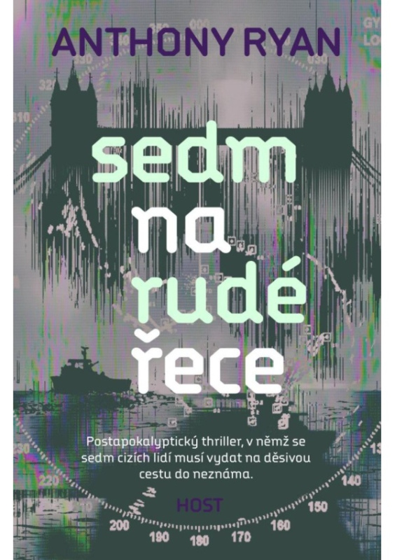 Sedm na rudé řece - Anthony Ryan