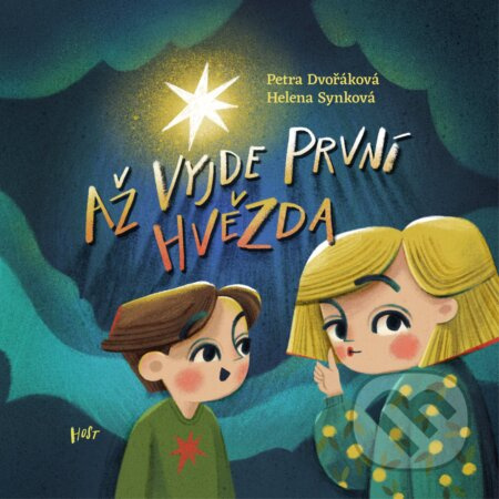 Až vyjde první hvězda - Petra Dvořáková, Helena Synková (ilustrátor) - kniha z kategorie Pohádky