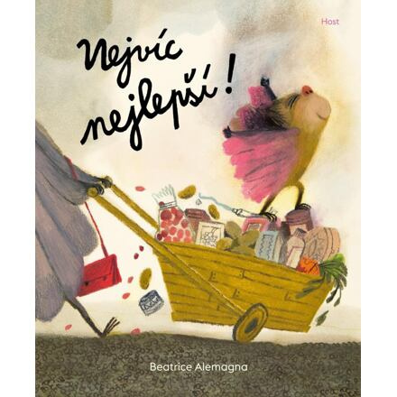 Nejvíc nejlepší! - Beatrice Alemagna