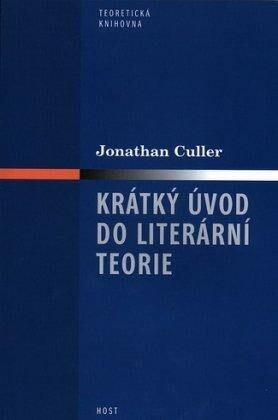 Krátký úvod do literární teorie - Jonathan Culler