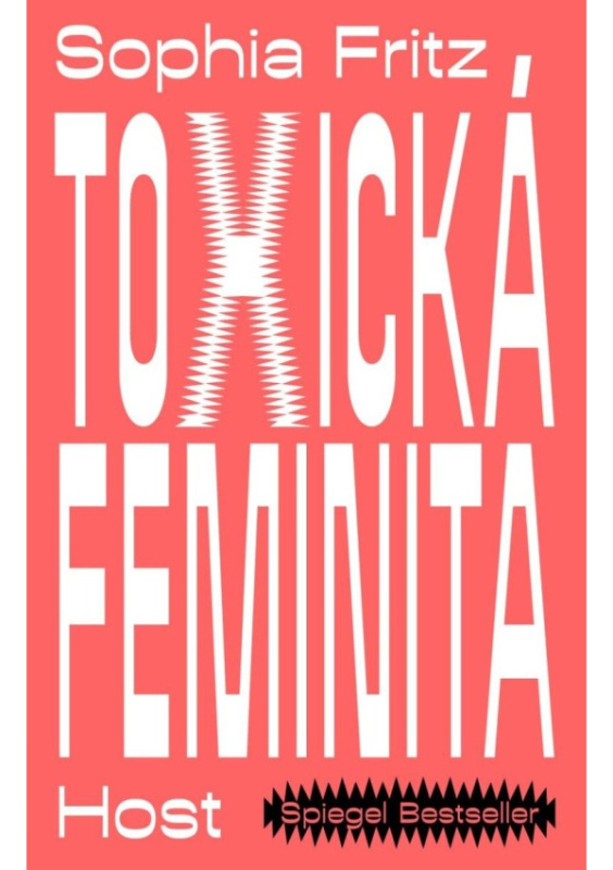 Toxická feminita - Sophia Fritz