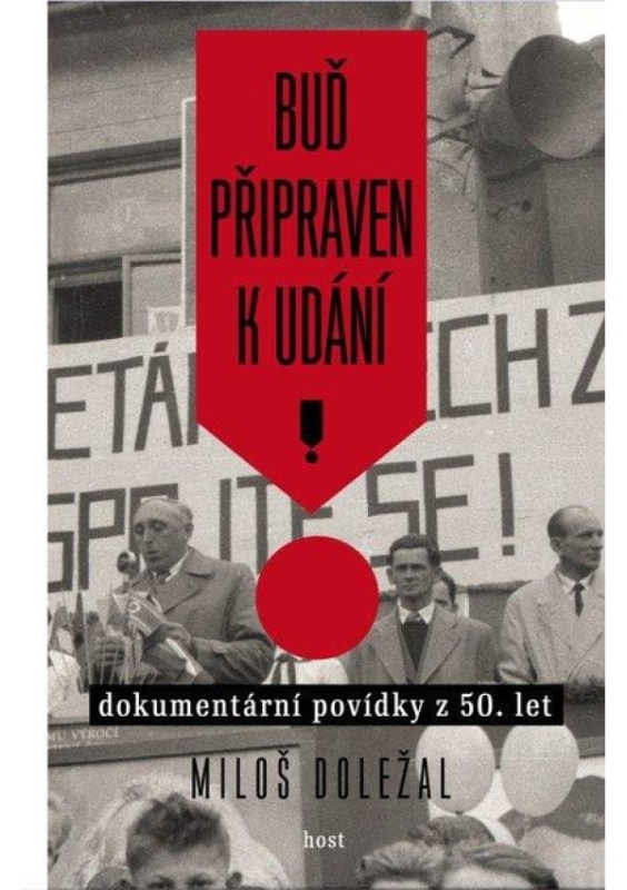 Buď připraven k udání - Miloš Doležal