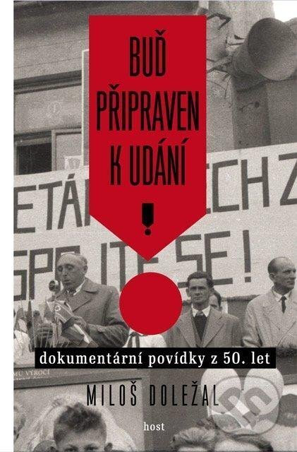 Buď připraven k udání - Miloš Doležal