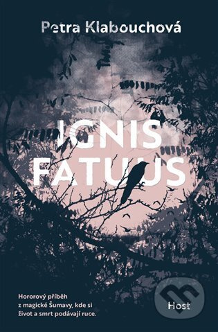 Ignis Fatuus - Petra Klabouchová