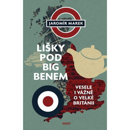 Lišky pod Big Benem - Vážně i vesele o Velké Británii Host - vydavatelství, s. r. o.