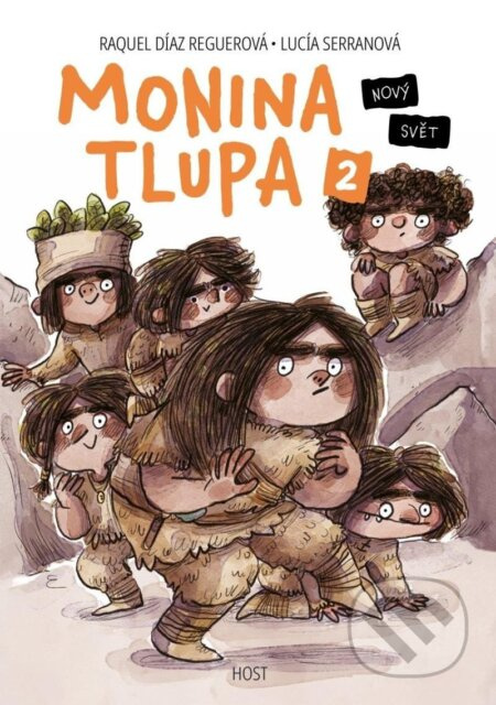 Monina tlupa 2 - Nový svět - Díaz Raquel Reguerová