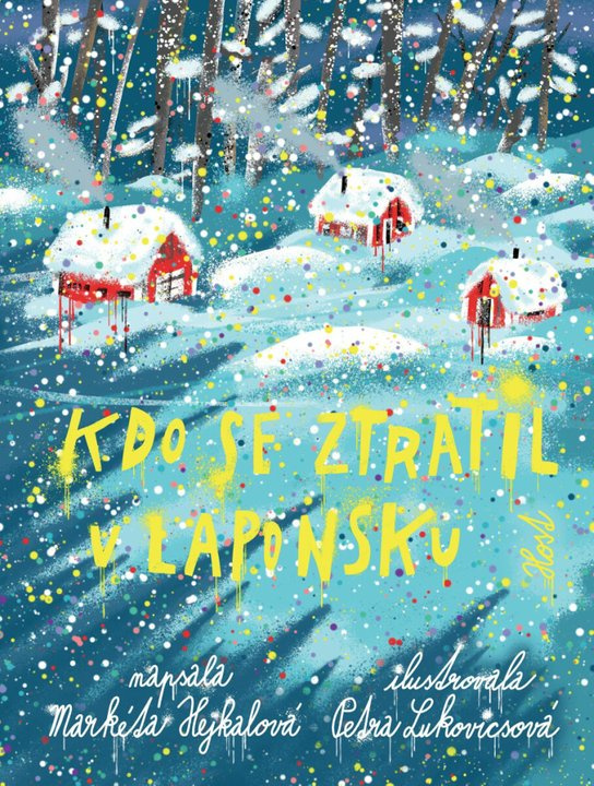 Kdo se ztratil v Laponsku - Markéta Hejkalová
