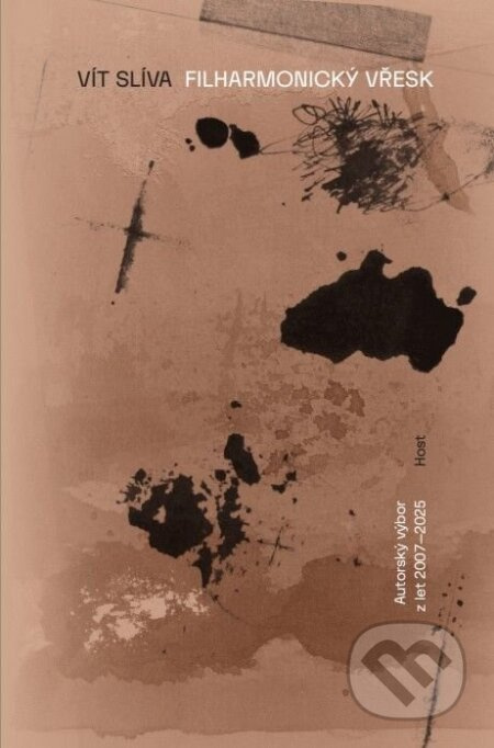Filharmonický vřesk (Výbor z poezie 2007–2025) - Vít Slíva - kniha z kategorie Poezie