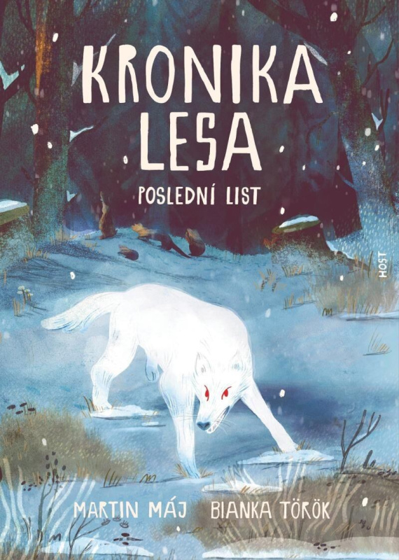 Kronika lesa 3: Poslední list - Martin Máj, Bianka Török (ilustrátor) - kniha z kategorie Detektivky