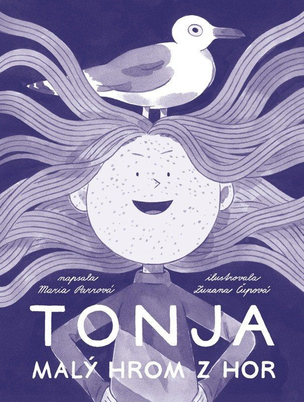 Tonja: Malý hrom z hor - Maria Parr, Zuzana Čupová (ilustrátor) - kniha z kategorie Beletrie pro děti