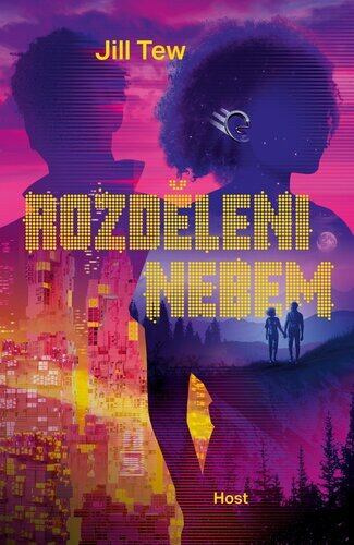 Rozděleni nebem (Rozděleni nebem) - Jill Tew - kniha z kategorie Sci-fi
