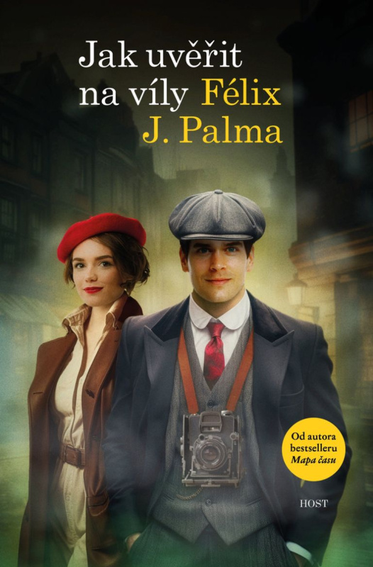 Jak uvěřit na víly - Félix J. Palma - kniha z kategorie Společenská beletrie