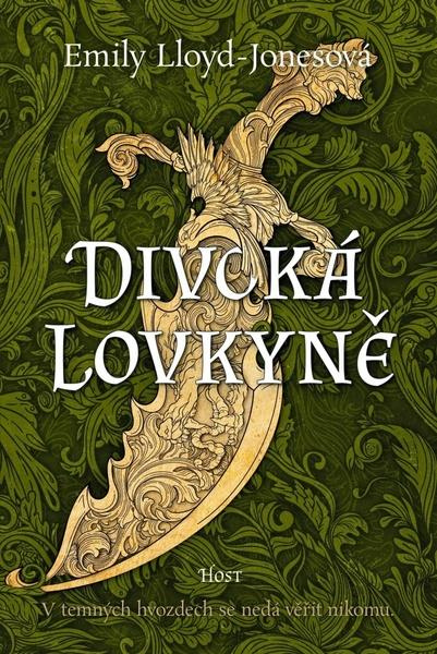 Divoká lovkyně (V temných hvozdech sa nedá věřit nikomu) - kniha z kategorie Romantika