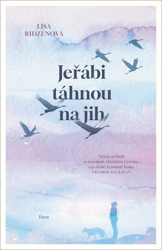 Jeřábi táhnou na jih - Lisa Ridzénová