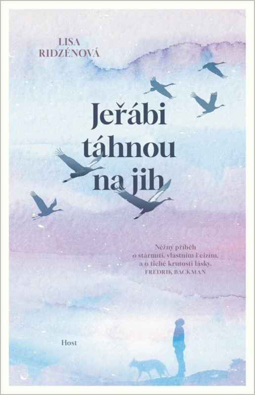 Jeřábi táhnou na jih - Lisa Ridzénová