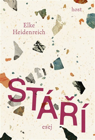 Stáří - Elke Heidenreich