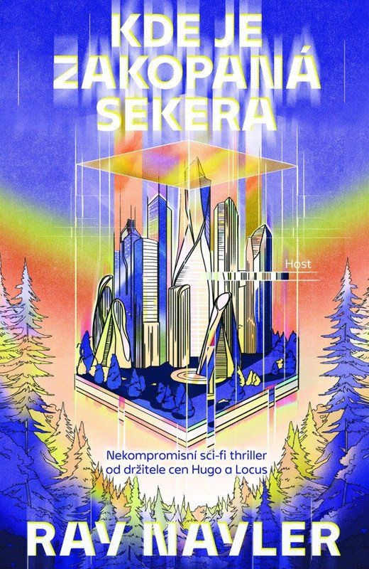 Kde je zakopaná sekera - Ray Nayler