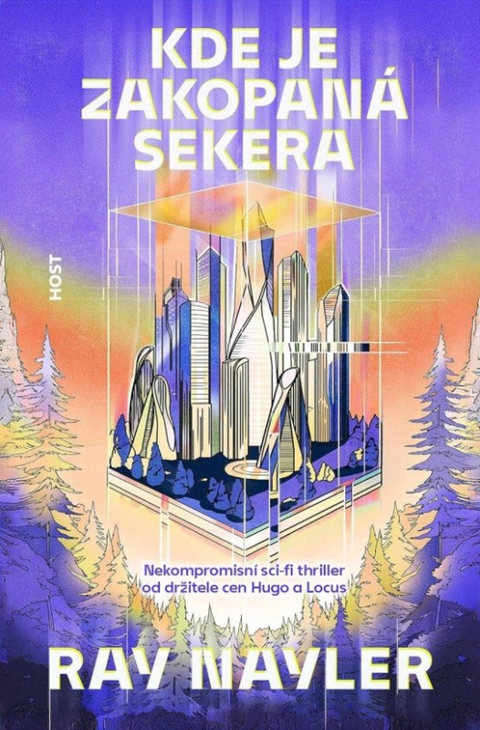 Kde je zakopaná sekera - Ray Nayler