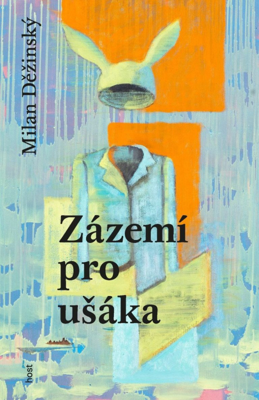 Zázemí pro ušáka - Milan Děžinský - kniha z kategorie Společenská beletrie