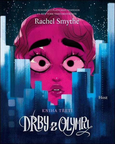 Drby z Olympu - kniha třetí - Rachel Smythe, Rachel Smythe (ilustrátor)