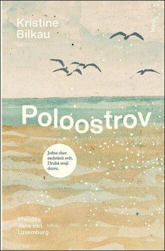 Poloostrov -  Kristine Bilkau