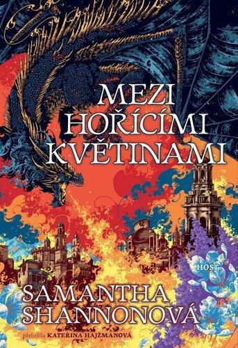 Mezi hořícími květinami -  Samantha Shannonová