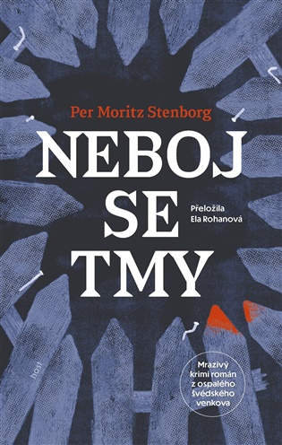 Neboj se tmy -  Per Moritz Stenborg