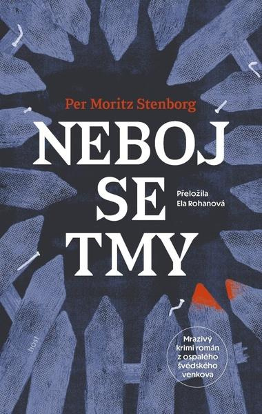 Neboj se tmy -  Per Moritz Stenborg
