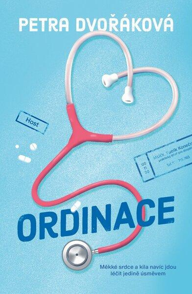 Ordinace - Petra Dvořáková - kniha z kategorie Společenská beletrie