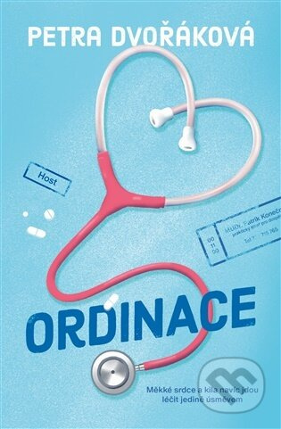 Ordinace - Petra Dvořáková - kniha z kategorie Společenská beletrie
