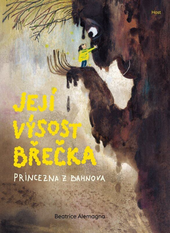 Její Výsost Břečka, princezna z Bahnova - Beatrice Alemagna, Beatrice Alemagna (ilustrátor),Její Výsost Břečka, princezna z Bahnova - Beatrice Alemagn