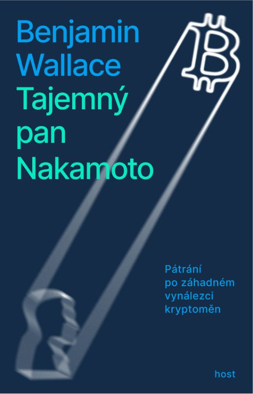 Tajemný pan Nakamoto -  Benjamin Wallace