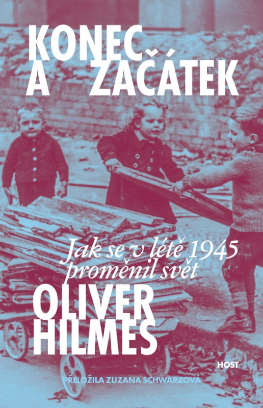 Konec a začátek -  Oliver Hilmes