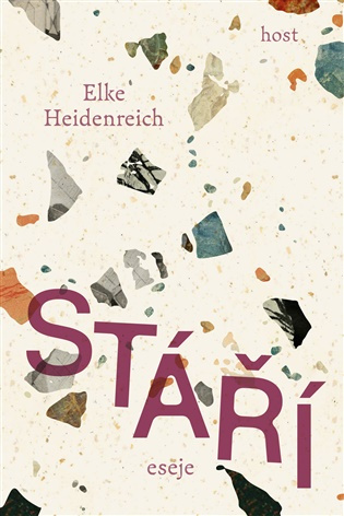 Stáří -  Elke Heidenreich
