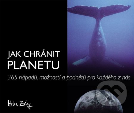 Jak chránit planetu - Helen Exley
