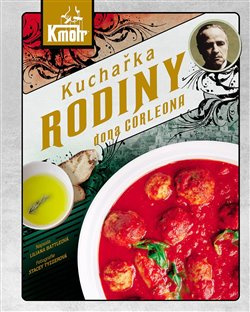 Kuchařka RODINY dona Corleona - Liliana Battleová