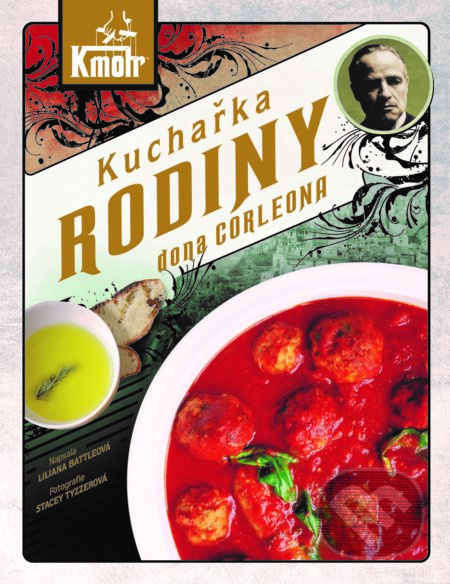 Kuchařka RODINY dona Corleona - Liliana Battleová