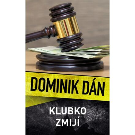 Klubko zmijí - Dominik Dán