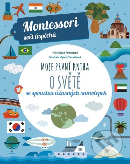 Montessori-Moje první kniha o světě - Chiara Piroddi