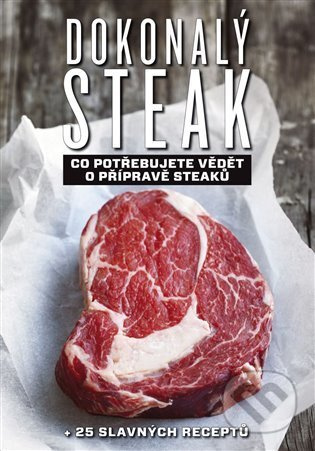 Dokonalý steak - Marcus Polman