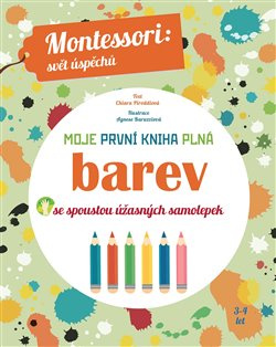 Moje první kniha plná barev - Chiara Piroddi