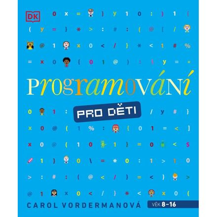 Programování pro děti - Carol Vordermanová